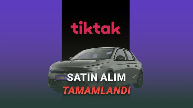  TikTak, Getir Araç'ı Satın Aldığını Açıkladı 