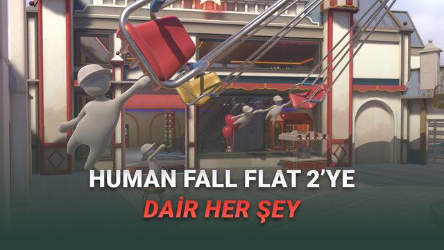  Gülmekten Oynayamayacağınız Human Fall Flat 2'nin Fiyatı, Çıkış Tarihi ve Sistem Gereksinimleri 