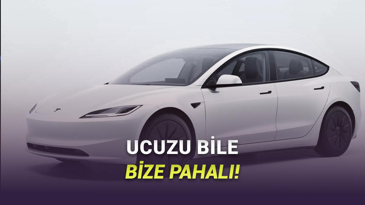 Tesla Model 3'ün Uygun Fiyatlı Versiyonu Tanıtıldı: İşte Tahmini Türkiye Fiyatı!