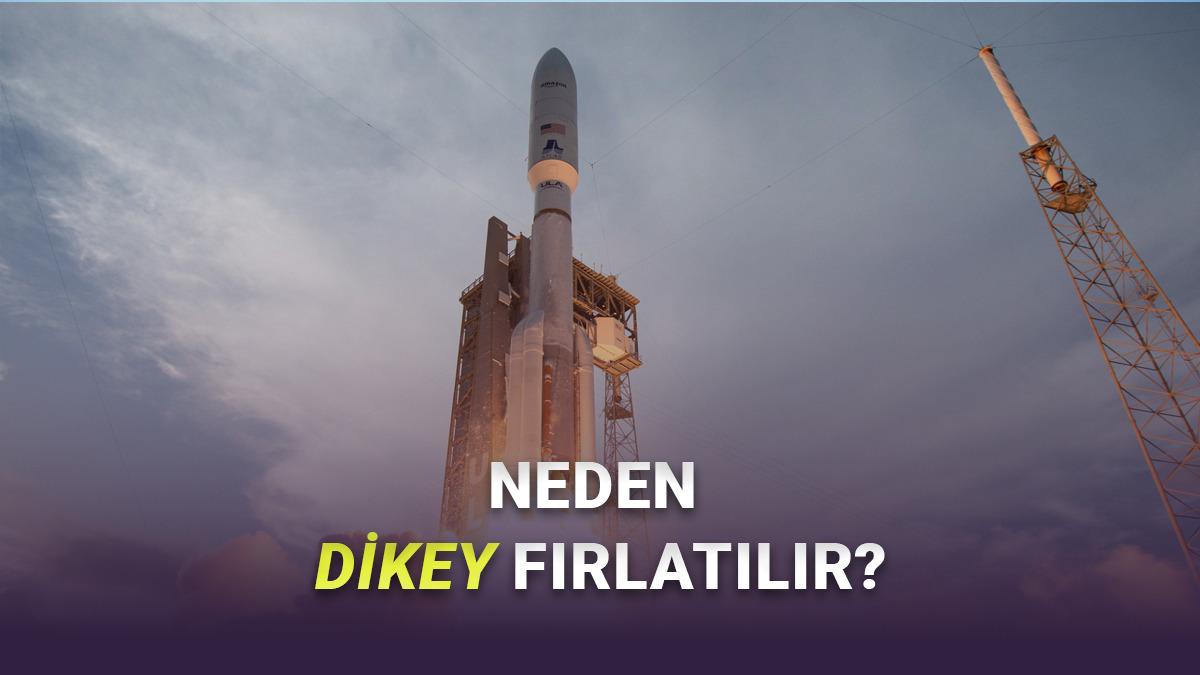 Uzay Araçları Neden Dikey Olarak Fırlatılır? Yatay Fırlatılsa Ne Olurdu?
