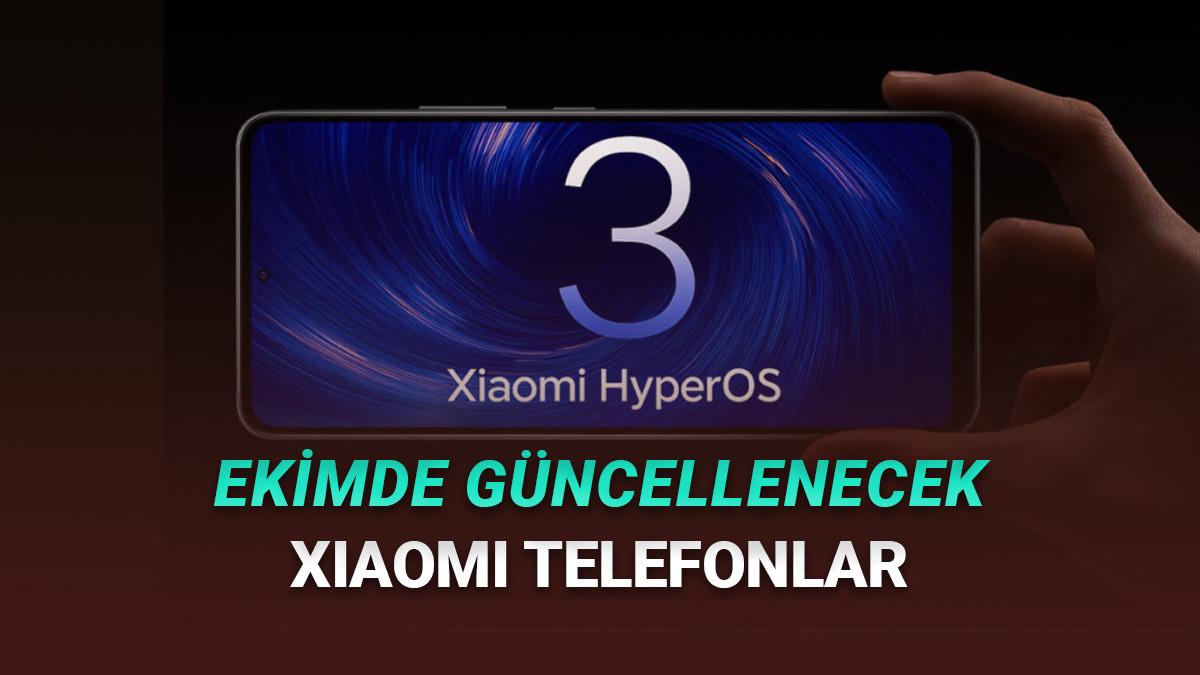 Ekim 2025: HyperOS 3 Güncellemesi Alacak Xiaomi, Redmi ve Poco Telefonlar
