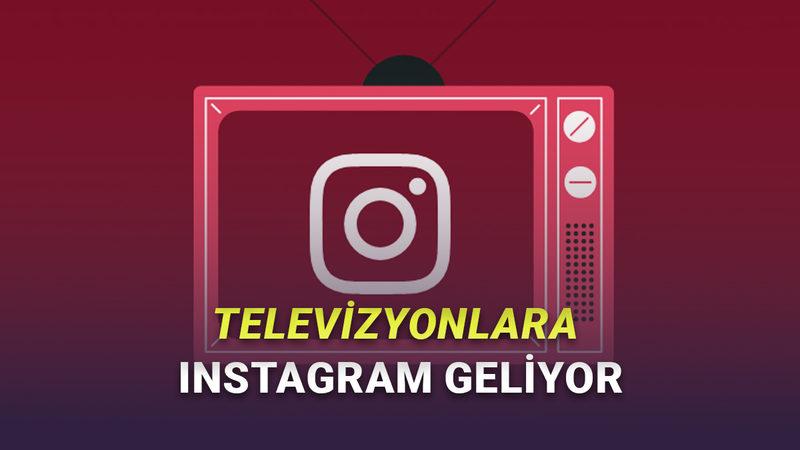 Saatlerce TV Başında Reels Kaydırabileceğiz: Instagram'ın TV Uygulaması Geliyor!