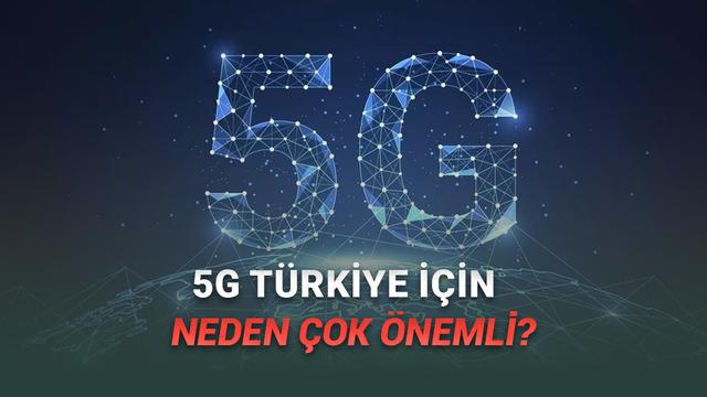  Ulaştırma ve Altyapı Bakanı Açıkladı: 5G Türkiye'de Ne Zaman Kullanıma Sunulacak? 