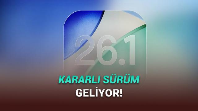  iOS 26.1'in Üçüncü Beta Sürümü Çıktı: iPhone'lara Gelecek Yenilikler! 