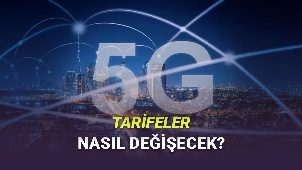 5G Kullanıma Sunulduğunda Mobil Hat Tarifeleri Nasıl Değişecek?