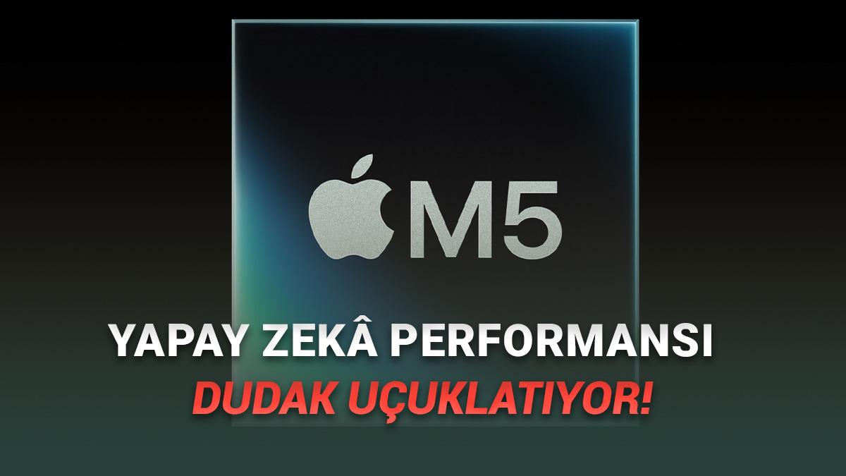 Apple'ın "Yapay Zekâ Canavarı" Yeni İşlemcisi M5 Duyuruldu: İşte Özellikleri