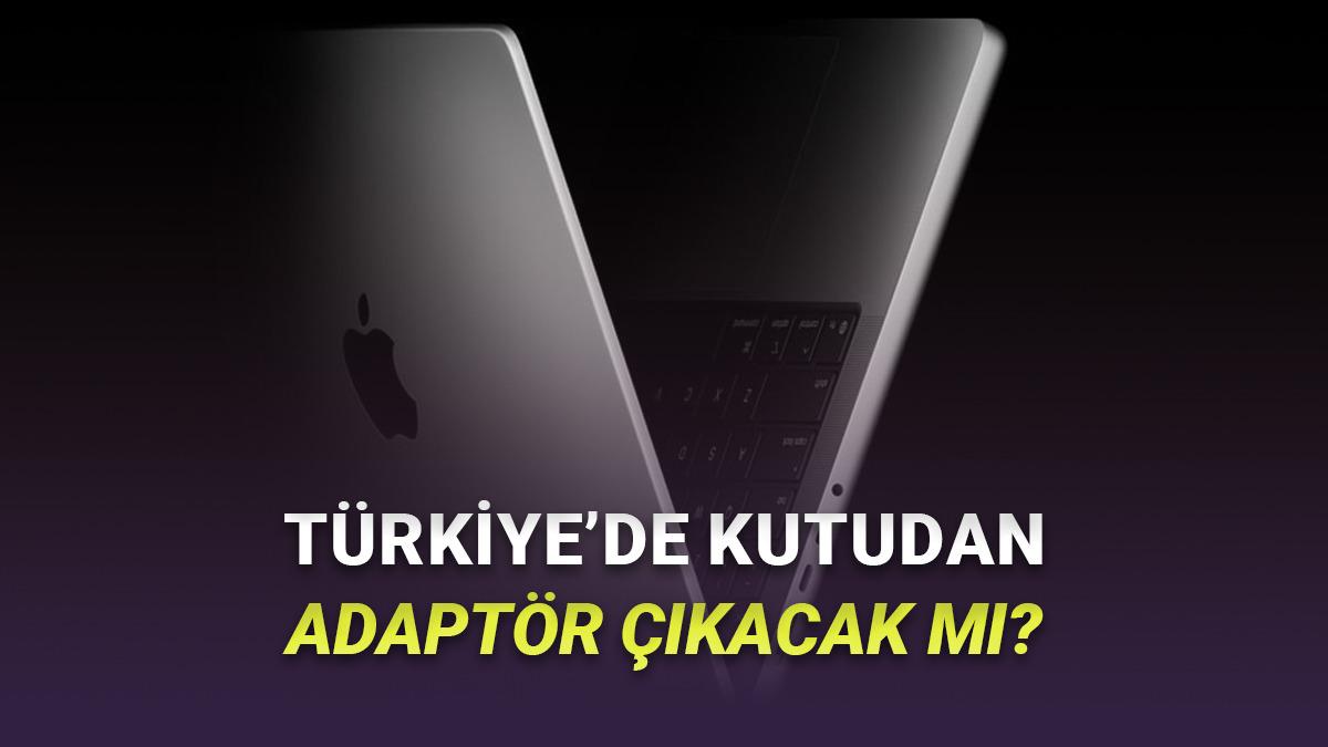 M5 MacBook Pro, Bazı Ülkelerde Adaptörsüz Satılıyor: Peki Türkiye'de Durum Ne?
