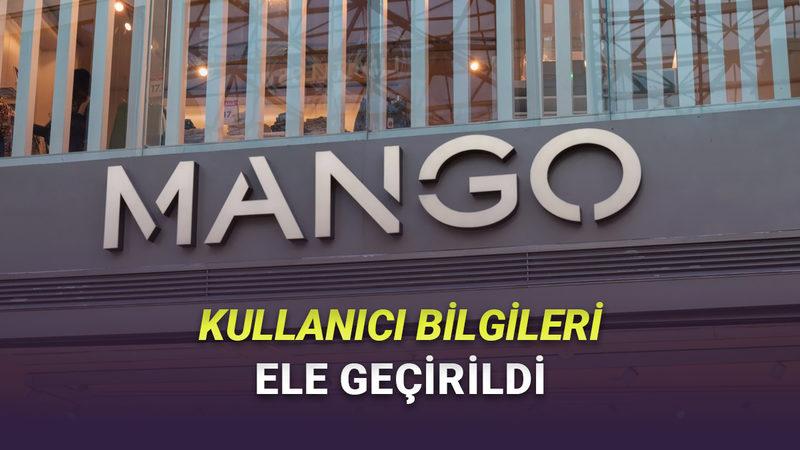 Mango'da Veri İhlali: Kullanıcıların Kişisel Bilgileri Ele Geçirildi