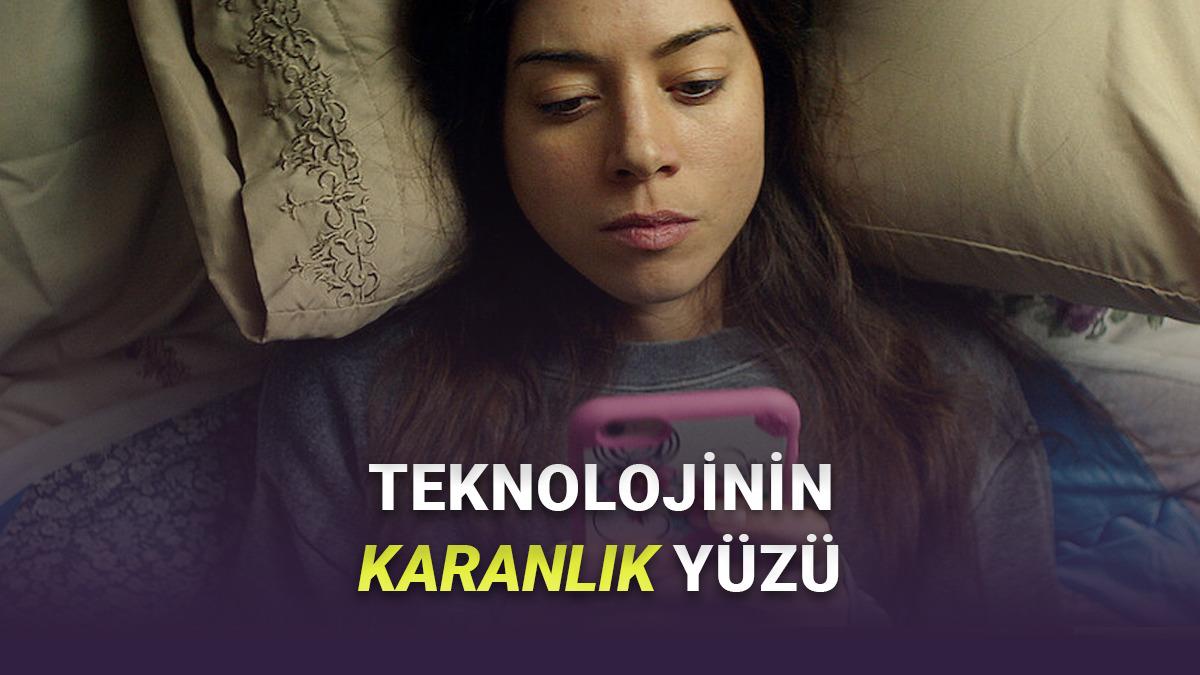 Teknoloji ve Sosyal Medya Bağımlılığını Anlatan Filmler