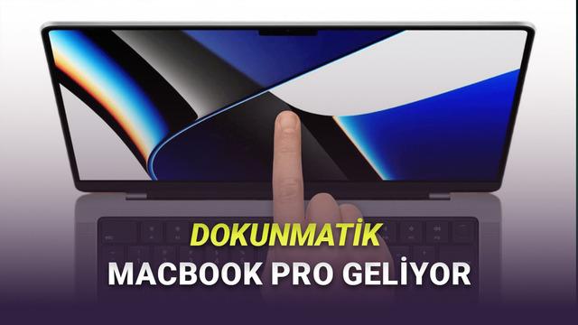  OLED ve Dokunmatik Ekranlı MacBook Pro Ne Zaman Gelecek Açıklandı 