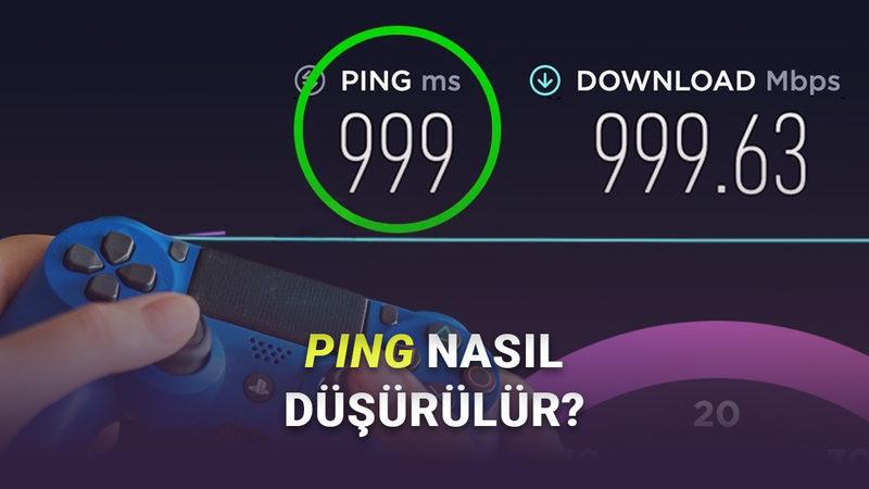 Hepimizin Korkulu Rüyası: Oyunlarda Pingi Düşürmek İçin Yapmanız Gereken 5 Şey