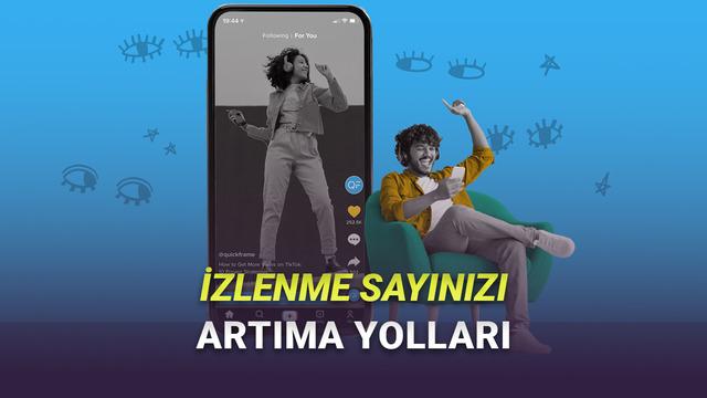 Influencer Olmak İsteyenler Toplansın: TikTok’ta İzlenme Sayınızı Artırma Yöntemleri
