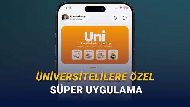  Türkiye'nin Üniversitelere Özel Olarak Geliştirilen İlk Süper Uygulama: Uni SuperApp 