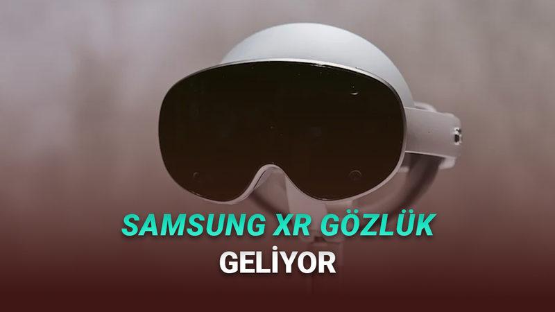Samsung'un Apple Vision Pro Rakibi Gözlüğü Yarın Tanıtılıyor: Nasıl İzlenir?