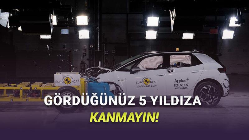 Euro NCAP Yıldızları Nasıl Okunmalı: 5 Yıldız Alan Her Araba Güvenli, 1 Yıldız Alan Güvensiz mi?