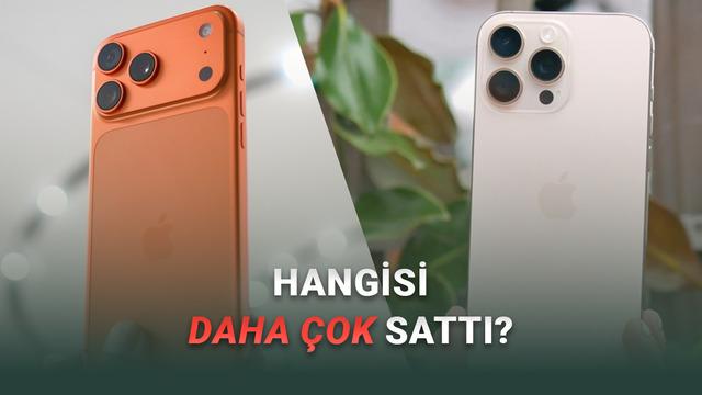  iPhone 16 mı iPhone 17 mi Daha Çok Satıldı? İşte Sonuçlar! 