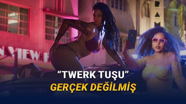 Bir YouTuber, GTA 6'da Twerk Tuşu Olacak Diyerek Google'ı Bile Kandırdı