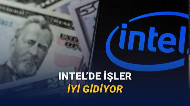  Ekim 2025: Intel, Kaç Para Kazandığını Açıkladı (İki Yıl Sonra Kâra Geçti) 