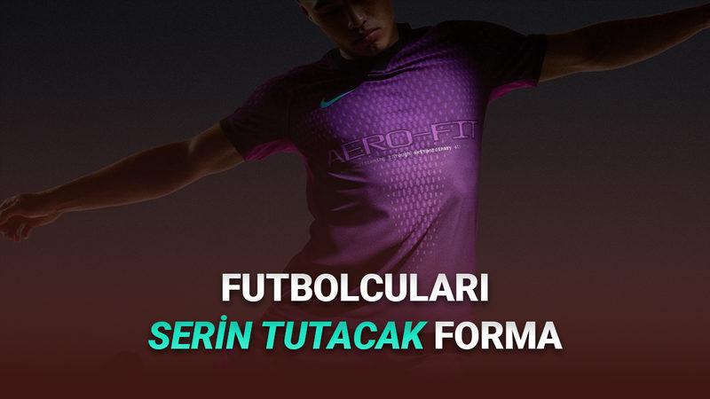 Nike, Futbolcuları Aşırı Sıcaklarda Serin Tutacak Forma Soğutma Teknolojisini Duyurdu
