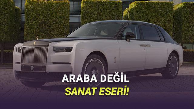  Rolls-Royce Phantom'un 100. Yılı Özel Versiyonu (İçinde Yaşamak İsteyeceksiniz) 