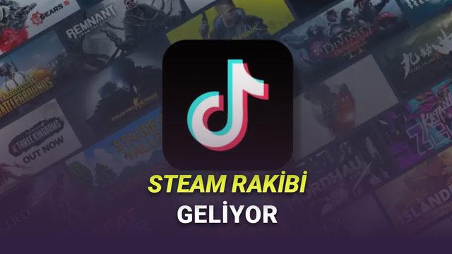  TikTok'un Sahibi ByteDance, Steam'e Rakip Oyun Platformu Geliştiriyor 