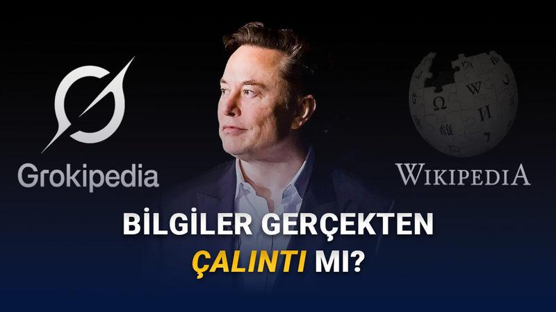 Elon Musk'ın Ansiklopedisi Grokipedia'nın Vikipedi'deki Bilgileri Çaldığı İddia Ediliyor (Ayrıca Hem Irkçı Hem Cinsiyetçi)