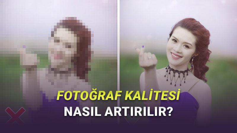 Yapay Zekâ ile Fotoğraf Kalitesi Nasıl Artırılır? (Adım Adım Rehber)