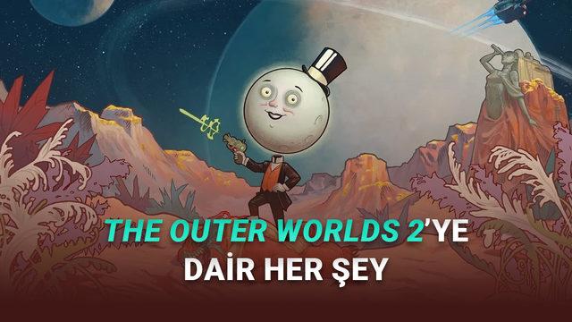  RPG Açlığımızı Gidermeye Gelen The Outer Worlds 2'nin Fiyatı, Çıkış Tarihi ve Sistem Gereksinimleri 