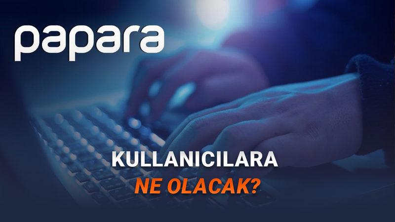 Merkez Bankası, Papara'nın Faaliyet İznini İptal Etti: Papara'dan İlk Açıklama Geldi!