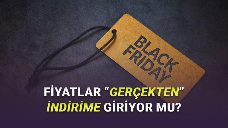 Black Friday’de Fiyatların Gerçekten İnip İnmediğini Kontrol Etmenin Yolları (Alışkanlık Edineceksiniz)