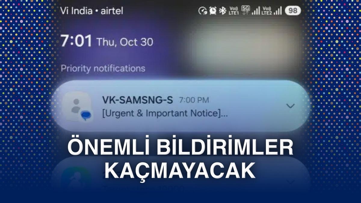 Samsung telefonların "önemli bildirim" özelliğinden ilk ekran görüntüsü geldi
