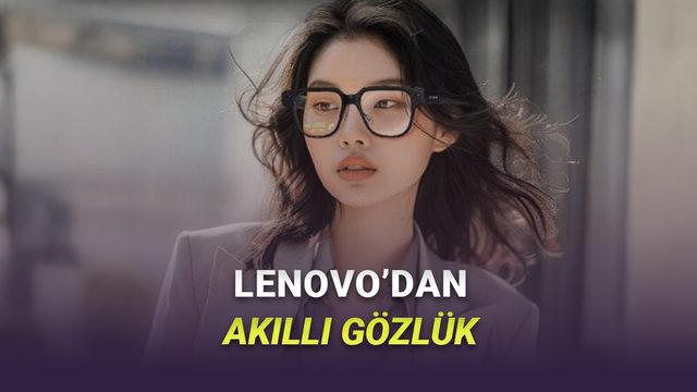 Lenovo, Yapay Zekâ Destekli Akıllı Gözlük Tanıttı: Karşınızda AI Glasses V1!
