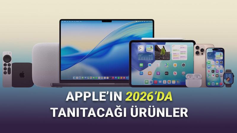 Apple, 2026'da 50. Yılını Kutlayacak: İşte Önümüzdeki Yıl Tanıtacağı Tüm Ürünler