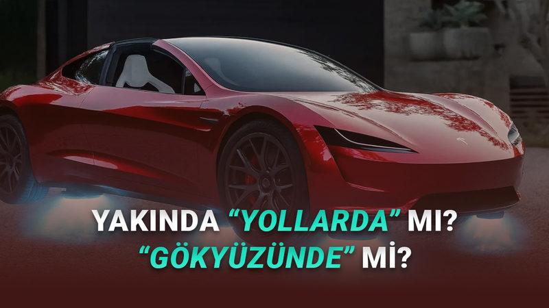 Elon Musk Açıkladı: "Uçan" Otomobil Tesla Roadster Bu Yıl Tanıtılacak