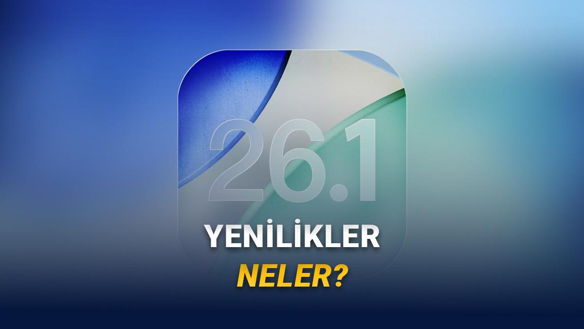 iOS 26.1 Güncellemesi Yayımlandı: Apple Intelligence Artık Türkçe Destekliyor!