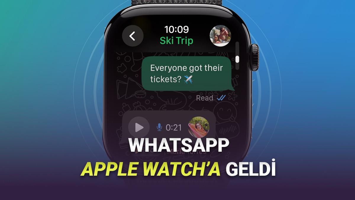 WhatsApp'ın Apple Watch Uygulaması Resmen Kullanıma Sunuldu