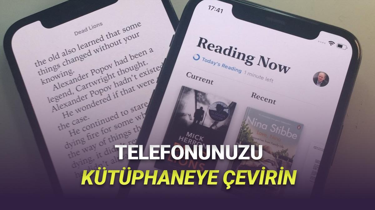 Telefonunuzu Mini Kütüphaneye Çeviren Uygulamalar