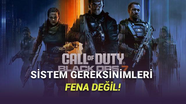  Call of Duty: Black Ops 7 Sistem Gereksinimleri Açıklandı 