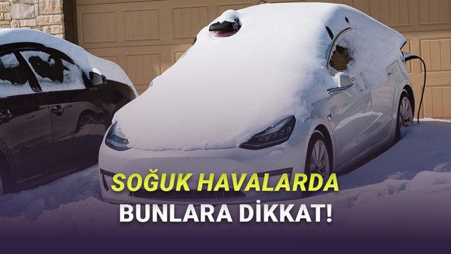  Kış Ayları Kapıya Dayandı: Elektrikli Araçlar Soğuk Havada Nasıl Kullanılmalı? 