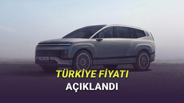 Hyundai'nin Devasa Elektrikli SUV'u IONIQ 9 Türkiye'de: İşte Gece Uykunuza Girecek Fiyatı 