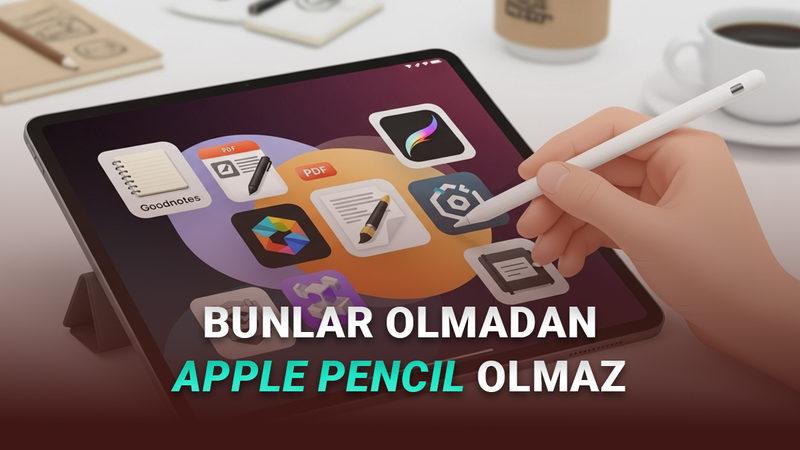 Çizimden Notlara Kadar Apple Pencil ile Kullanılacak En İyi Uygulamalar