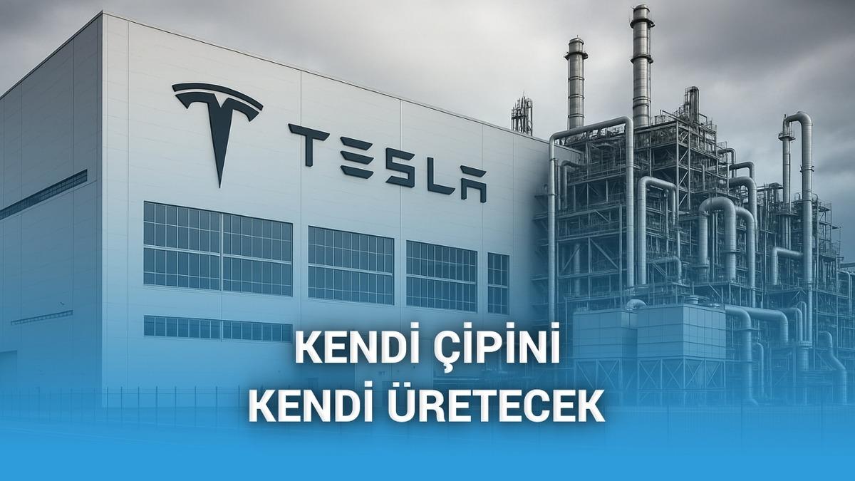 Elon Musk: Tesla kendi çip fabrikasını kurmalı