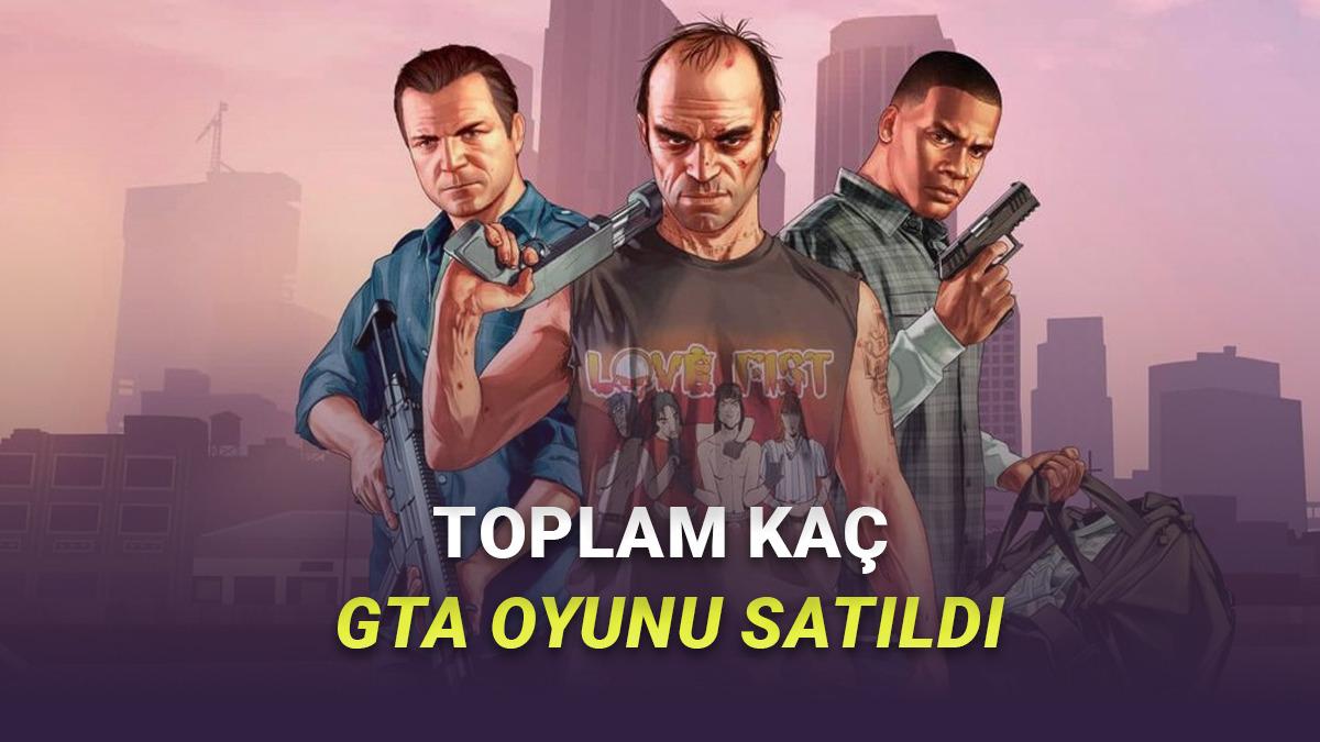 Bugüne Kadar Toplam Kaç GTA 5 Satıldığı ve Kaç Para Kazandığı Açıklandı