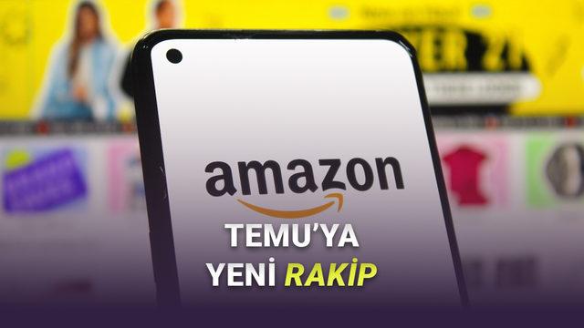  Amazon, Sadece Çok Çok Ucuz Ürünlerin Satılacağı Yeni Alışveriş Uygulaması 'Amazon Bazaar'ı Duyurdu (Türkiye'ye Gelir mi?) 