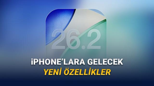 iOS 26.2 Beta 2 Yayımlandı: İşte iPhone'lara Gelecek Yeni Özellikler