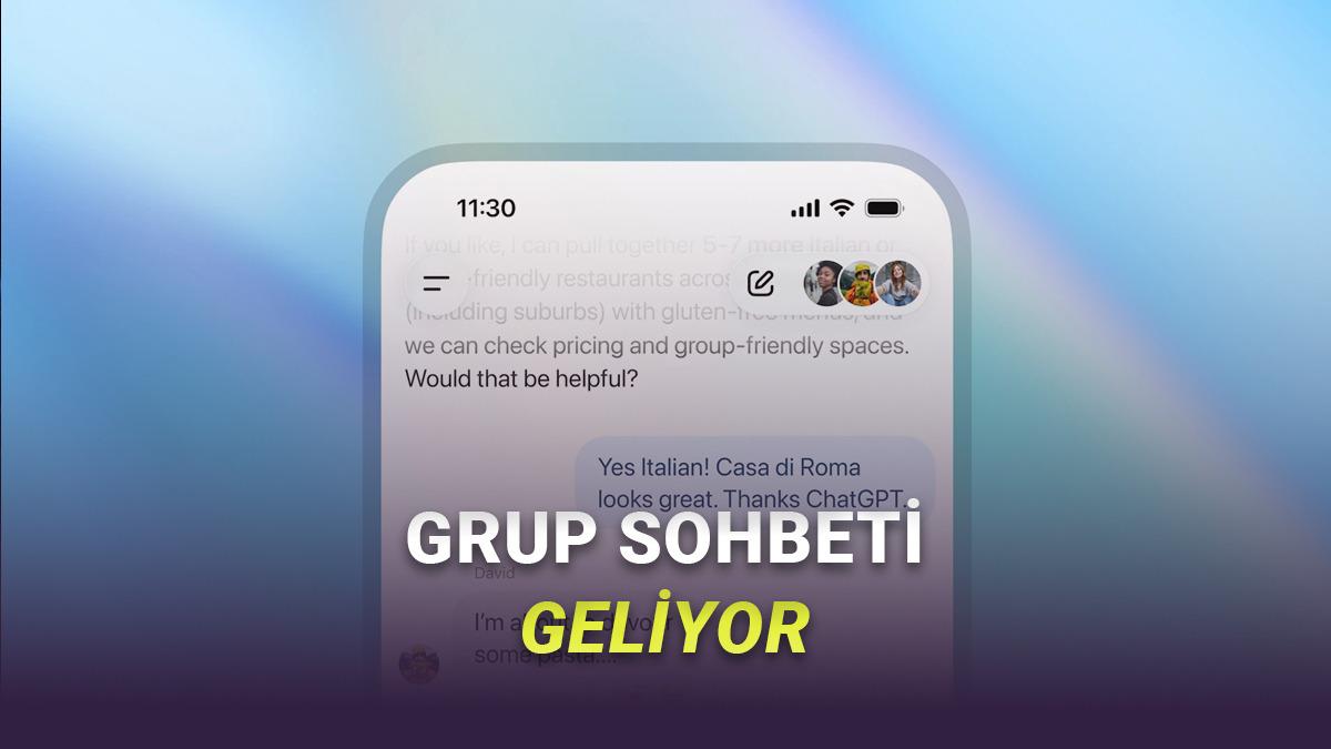 ChatGPT'nin "Grup Sohbeti" Özelliği Duyuruldu: Artık Arkadaşlarınızla ve Ailenizle Aynı ChatGPT Sohbetine Yazabileceksiniz