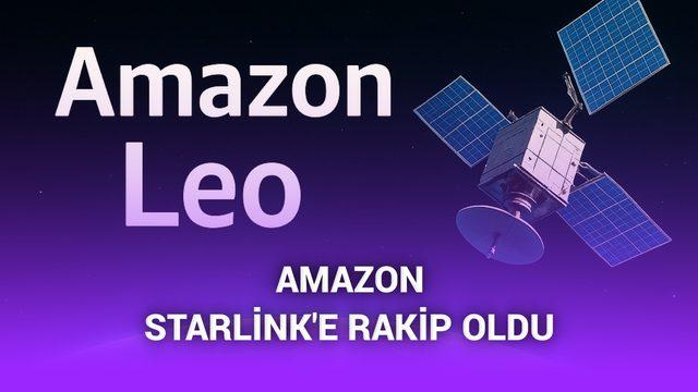  Starlink'in artık resmi bir rakibi var: Amazon Leo 