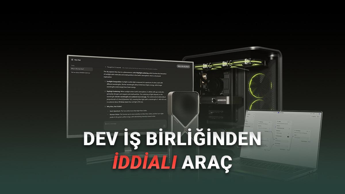 NVIDIA, Bilgisayarınızın İçinde Çalışacak Yeni Yapay Zekâsını Duyurdu: İşte Yapabileceğiniz Her Şey!