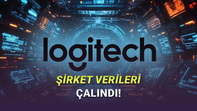  Logitech, Siber Saldırıya Uğradı: Veriler Çalındı! 