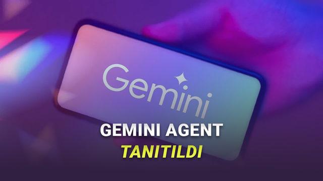 Google Yepyeni Dijital Asistanı Gemini Agent'i Tanıttı: Peki Neler Yapabiliyor?